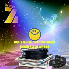 Double Dee Feat  Dany - Found Love  2k20,(Mario Z Rework)