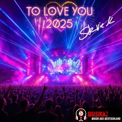 Stevie_K - To Love You 2025.wav