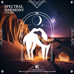 Xyafter - Spectral Harmony (Cafe De Anatolia)