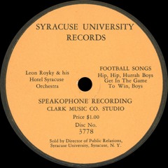 Leon Royky & his Hotel Syracuse Orchestra - Hip, Hip, Hurrah Boys - c. 1932