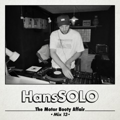 Motor Booty Mix 13 - HansSOLO