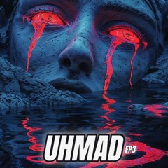 UHMAD - OUT OF THE DARKNESS