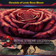 Chronicle of Lords: Roses Bloom