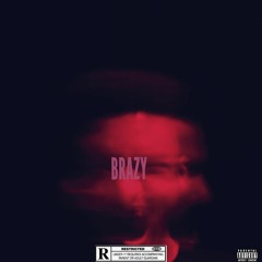BRAZY [prodby.MxMiLLan & JaydeeyBeatz]