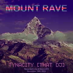 MOUNT RAVE