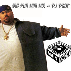 BIG PUN Mini Mix - Dj DROP