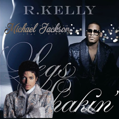 (Full Song) R Kelly & Michael Jackson - Legs Shakin’