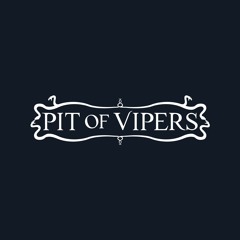 Pit Of Vipers Main Theme