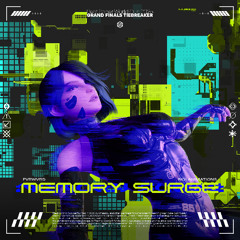 Fvrwvrd & Nolanimations - MEMORY SURGE [BSWC 2025 GRAND FINALS TIEBREAKER]