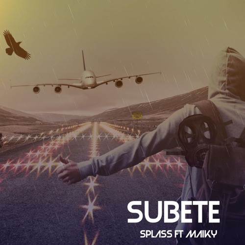 SPLASS Ft MAIKY - SUBETE (PROMO EXTENDED)
