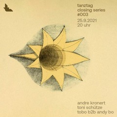 Toni Schütze @ tanztag closing series#003 25.09.2021