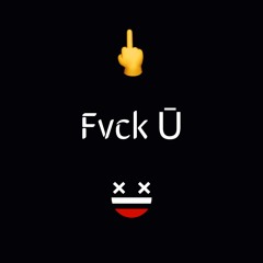 Fvck U