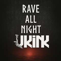 Rave All Night (Extended Mix) (Free Download via Buy Button)