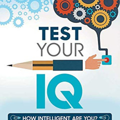 [VIEW] KINDLE √ Test Your IQ (Dover Puzzle Books) by  Dover Publications &  Vali Tamm