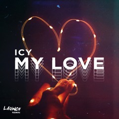 ICY - My Love