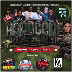 HARDCORE JUGGLING Promota Lock Di Gate 2025 Rootman,Killa Assasin,Moonlight,Heavyweight