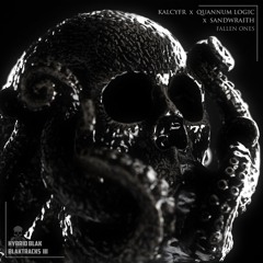 Quannum Logic, KALCYFR & sandwraith - Fallen Ones [Hybrid Blak Records]