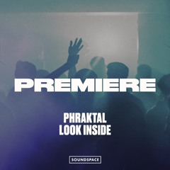 Premiere: Phraktal - Look Inside [Limbo Records]