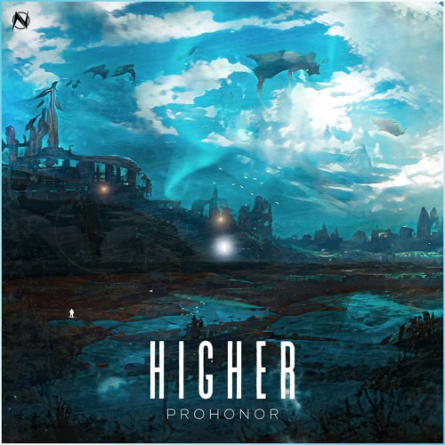 Prohonor - Higher [NGM Release]