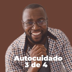 Trilha do Autocuidado - Prática 3