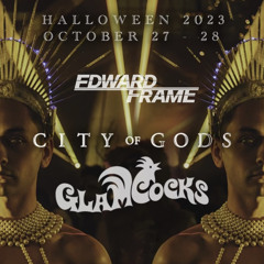City of Gods Halloween 2023 | Glamcocks | DJ Edward Frame