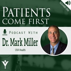 VHHA Patients Come First Podcast - Dr. Mark Miller