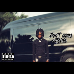 Young Prime - Don’t Come Outside