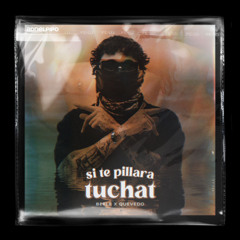 SI TE PILLARA x TUCHAT (ADRIELPIPO MASHUP)