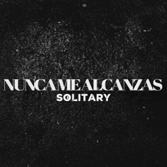 Nunca Me Alcanzas