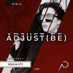 Adjust (BE) Invites #097 | GIULIA (IT) |