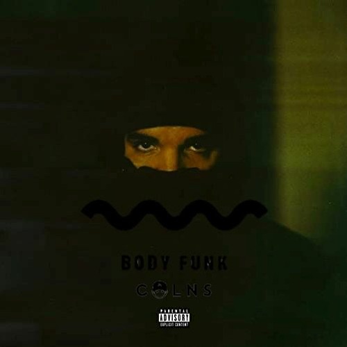 Dom Dolla vs. Drake- Body Fvnk Freesty1e (COLNS Mashup)