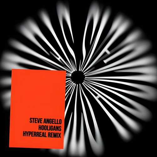 Steve Angello - Hooligans (Hyperreal Remix)