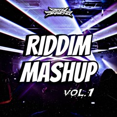 RIDDIM MASHUP VOL 1