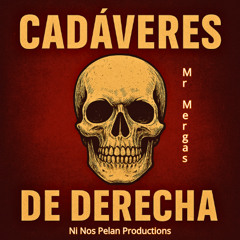 Cadáveres derechangos