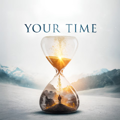 Your Time - REDEEMED