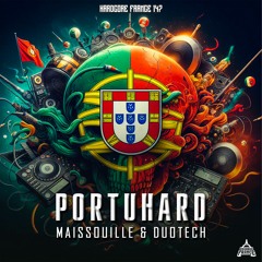 Maissouille & Duotech - PORTUHARD - Radio Edit