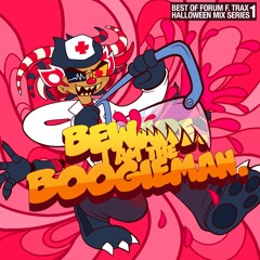 BEWARE. I AM THE BOOGIEMAN. - Mashup Week: Megamix