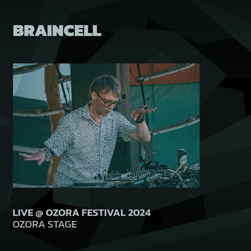 Braincell @ Ozora 2024 | Ozora Stage