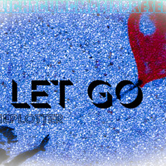 Let Go  "Dap2 " Mastered by "Chivalry"