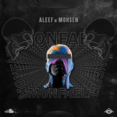 Aleef x Mohsen - Monfael [prod. shahed]
