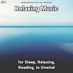 Relaxing Music, Pt. 51