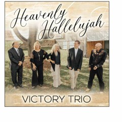 Victory Trio-I Know Who Holds Tomorrow