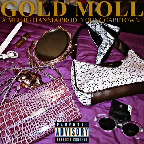 Gold Moll (Prod. YoungCapeTown)