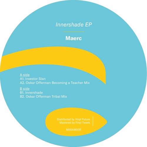 PREMIERE: Maerc - Innershade (Oskar Offermann Tribal Mix) [Miriam]