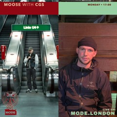 Moose on Mode London (13/03/23) - with CGS