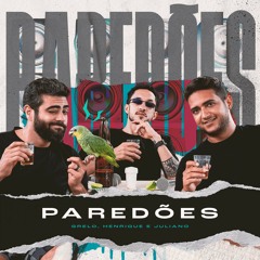 PAREDÕES Grelo Feat. Henrique & Juliano