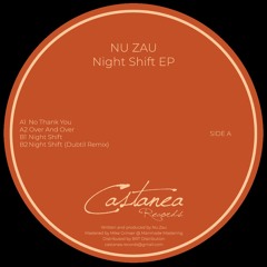 [CST012] Nu Zau - Night shift EP