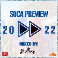 Soca Preview 2022 - Lyrikal, Adam O, Patrice Roberts, King Bubba, Motto and More