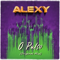 Alexy - O Pulso (Original Mix)