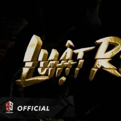 LUẬT RỪNG - BINZ x RHYMASTIC x 16 TYPH x GONZO x TINLE ( RAPVER BY TRONIST )